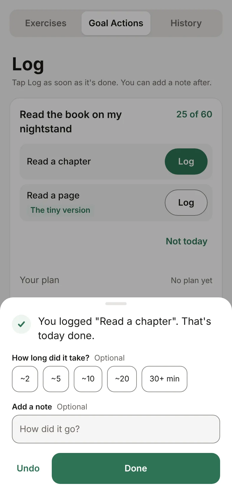 The moment after a log: the coach's line, optional how-long chips and a note, Undo and Done